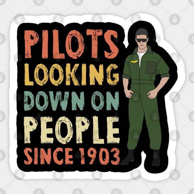 Airplane Pilot Shirts - Looking down Since 1903 Sticker by Pannolinno